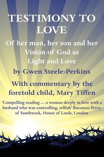  Mary Tiffen - Testimony to Love.