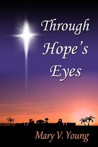  Mary V. Young - Through Hope's Eyes.