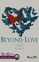 Beyond love