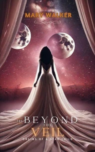 Beyond the Veil: Origins of a Star Child