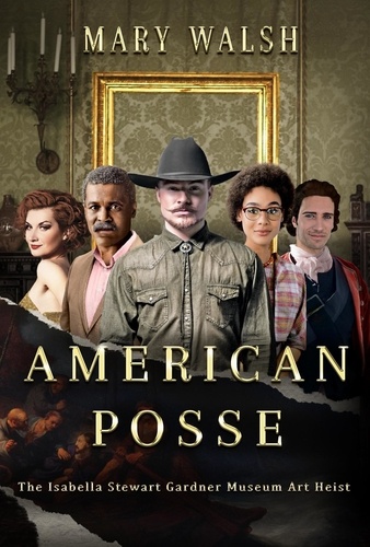  Mary Walsh - American Posse.