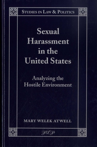 Sexual Harrasment in the United States. Analyzing the Hostile Environment