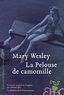 Mary Wesley - La pelouse de camomille.