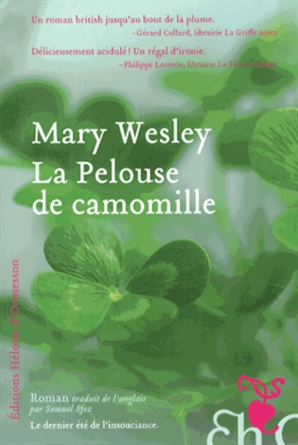 Mary Wesley - La pelouse de camomille.