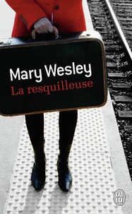 Mary Wesley - La resquilleuse.