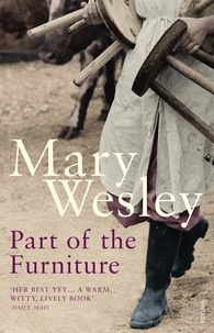 Mary Wesley - Part Of The Furniture.