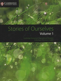 Mary Wilmer - Stories of Ourselves - Volume 1, Cambridge Assessment International Education - Anthology of Stories in English.