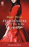 Mary Wine - Prisonnière de ton coeur - Terres d'Ecosse.