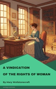 A Vindication of the Rights of Woman