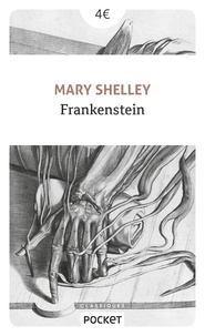 Mary Wollstonecraft Shelley - Frankenstein.