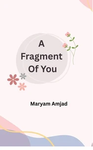 A Fragment Of You