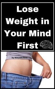  Maryam Aras - Lose Weight in Your Mind First.