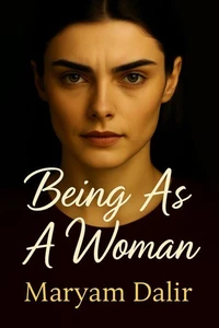 Being As A Woman