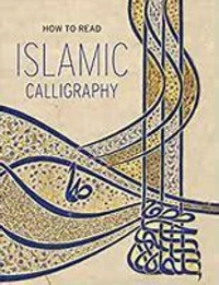 How to read islamic calligraphy