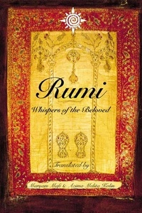 Maryam Mafi et Azima Melita Kolin - Rumi: Whispers of the Beloved.