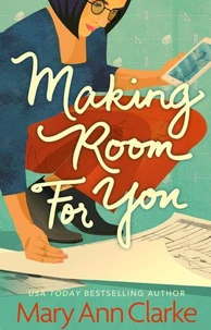 Making Room For You