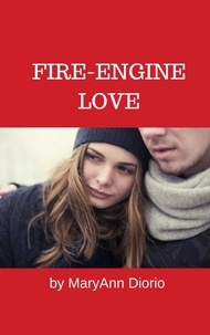  MaryAnn Diorio - Fire-Engine Love.