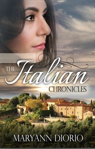  MaryAnn Diorio - The Italian Chronicles: The Complete Trilogy.