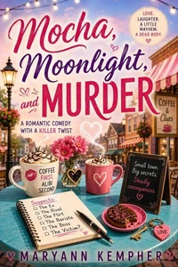 Mocha, Moonlight, and Murder