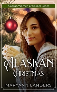 Téléchargement du livre Joomla Alaskan Christmas  - Alaskan Women of Caliber Series en francais 9781737392590 PDF