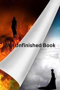 Lire des livres en ligne gratuitement et sans téléchargement An Unfinished Book  - 1 par Maryann Moss DJVU ePub 9798215561768