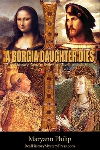  Maryann Philip - A Borgia Daughter Dies.