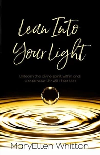 Lean Into Your Light