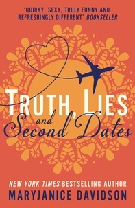 MaryJanice Davidson - Truth, Lies, and Second Dates.