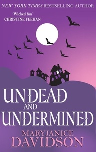 MaryJanice Davidson - Undead and Undermined - Number 10 in series.