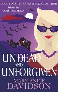 MaryJanice Davidson - Undead and Unforgiven.