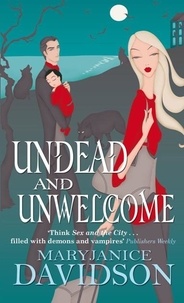 MaryJanice Davidson - Undead And Unwelcome - Number 8 in series.