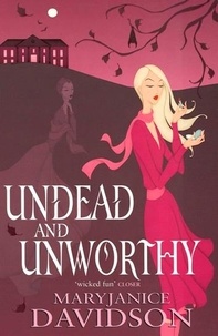 MaryJanice Davidson - Undead And Unworthy - Number 7 in series.