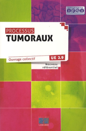 Marylène Blondel et Bertrand Dautzenberg - Processus tumoraux - UE 2.9.