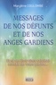 Marylène Coulombe - Messages de nos défunts et de nos anges gardiens - Et si un être cher décédé tentait de vous parler....