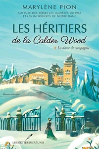 Les heritiers de la calder wood v 01 la dame de compagnie