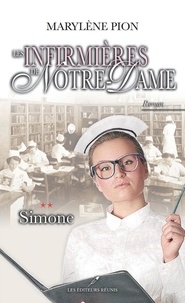 Marylène Pion - Les infirmieres de notre-dame v 02 simone.