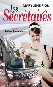 Marylène Pion - Les secretaires v 03 station bonaventure.