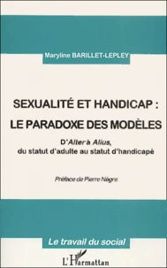 Sexualité et handicap : le paradoxe des modèles