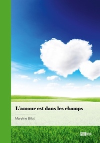 Maryline Billot - L'amour est dans les champs.