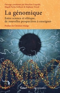 La génomique - Entre science et éthique, de nouvelles perspectives à enseigner.pdf