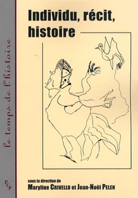 Individu, récit, histoire