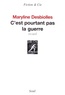 Maryline Desbiolles - C'est pourtant pas la guerre - 10 voix + 1.