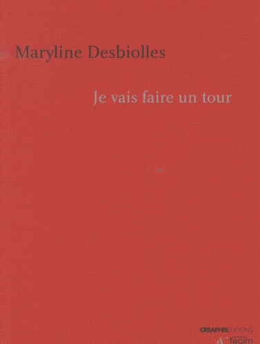 Maryline Desbiolles - Je vais faire un tour.