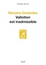 Maryline Desbiolles - Vallotton est inadmissible.