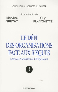 Le défi des organisations face aux risques - Sciences humaines et Cindyniques.pdf