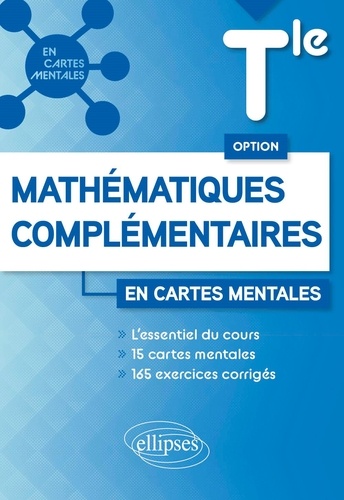 Option Mathématiques complémentaires en cartes mentales Tle  Edition 2022