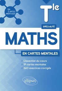 Marylise Grospeaud et Yves Grospeaud - Spécialité maths en cartes mentales Tle.