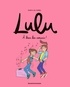 Marylise Morel - Lulu Tome 9 : A bas les soucis !.