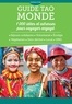 Maryne Arbouys et Jules Bloseur - Guide Tao Monde - 1000 idées et adresses pour voyager engagé.