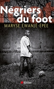 Maryse Éwanjé-Épée - Négriers du foot.
